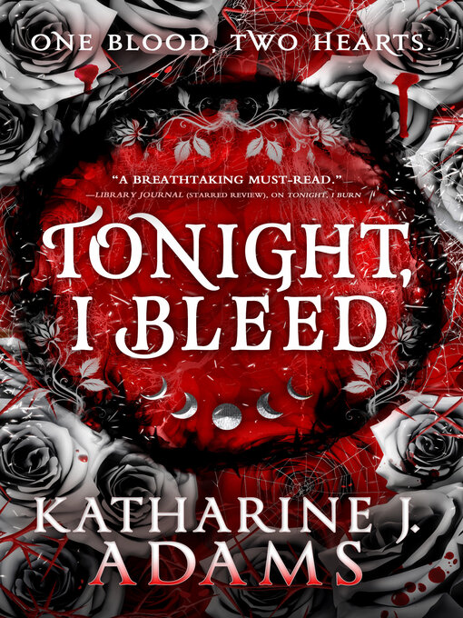 Title details for Tonight, I Bleed by Katharine J. Adams - Available